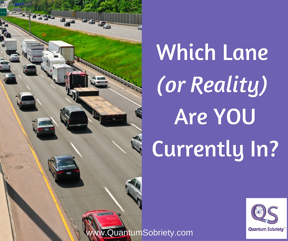https://quantumsobriety.com/which-lane-are-you-in/